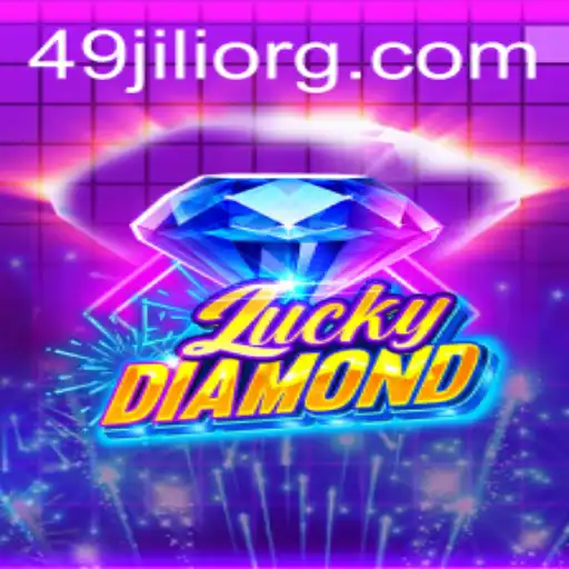 Exploring the Thrills of LuckyDiamond, the Game Revolutionized by 49Jili