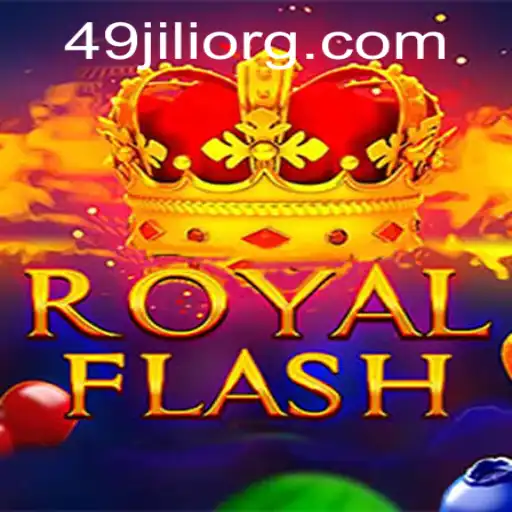 Exploring RoyalFlash: The Thrilling World of 49Jili